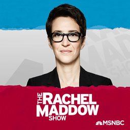 The Rachel Maddow Show podcast