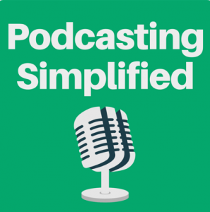 Podcasting Simplified