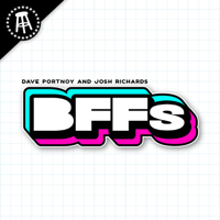 BFFs featuring Josh Richards and Dave Portnoy podcast