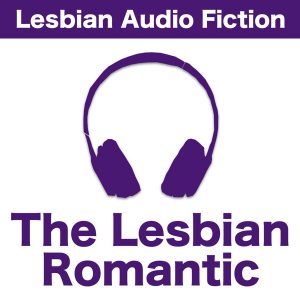 The Lesbian Romantic podcast