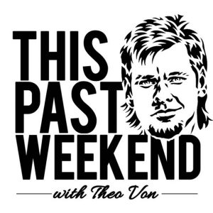 This Past Weekend podcast