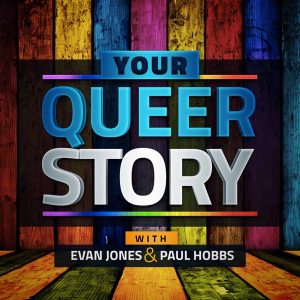 Your Queer Story: An LGBTQ+ Podcast
