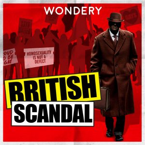 British Scandal podcast
