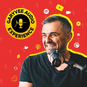 The GaryVee Audio Experience podcast