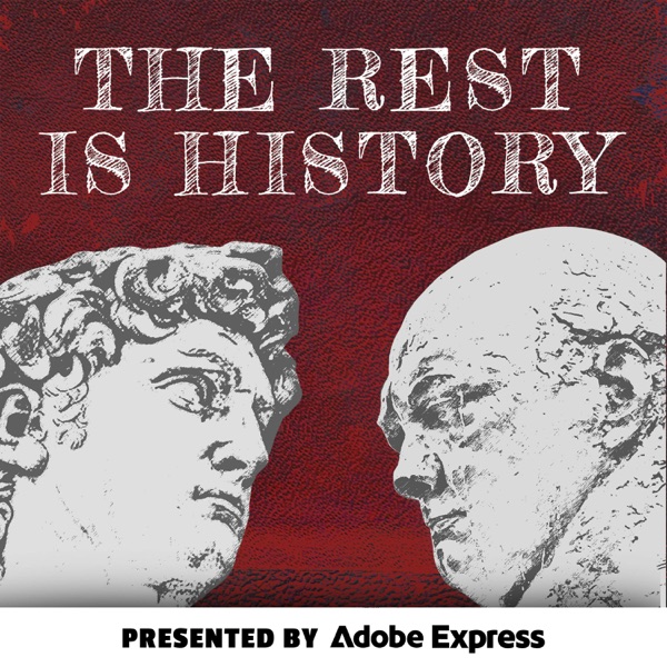 The Rest Is History
