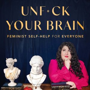 UnF*ck Your Brain