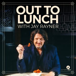 Out To Lunch with Jay Rayner podcast