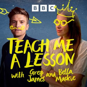 Teach Me A Lesson with Greg James and Bella Mackie