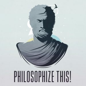 Philosophize This!