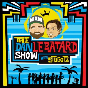 The Dan Le Batard Show with Stugotz podcast