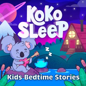 Koko Sleep - Kids Bedtime Stories & Meditations podcast