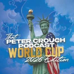 NEW: That Peter Crouch Podcast