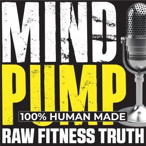 Mind Pump: Raw Fitness Truth