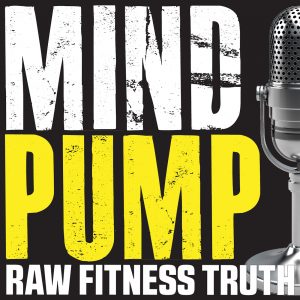 Mind Pump: Raw Fitness Truth podcast