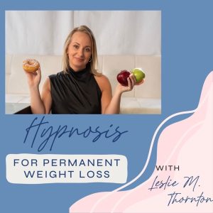 Hypnosis for Permanent Weight Loss