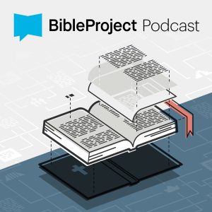 BibleProject podcast