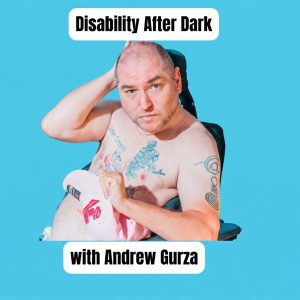 Disability After Dark
