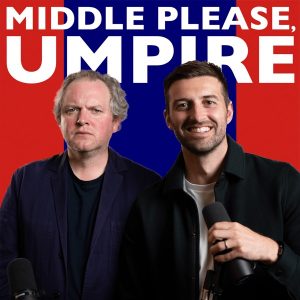 Middle Please, Umpire - a Cricket Podcast