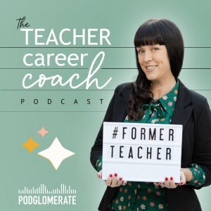 The Teacher Career Coach Podcast