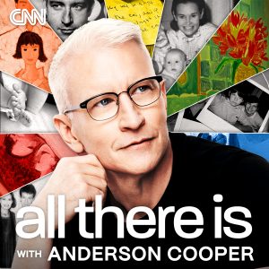 All There Is with Anderson Cooper podcast