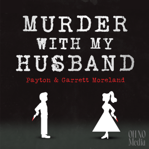 Murder With My Husband podcast