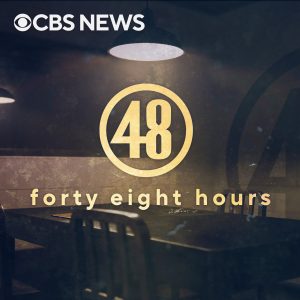 48 Hours podcast
