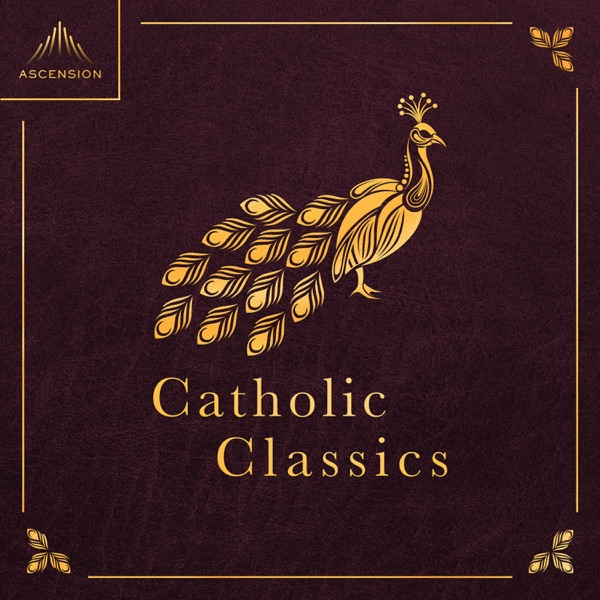 Catholic Classics podcast