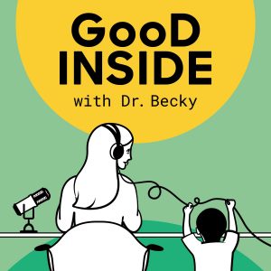 Good Inside with Dr. Becky podcast