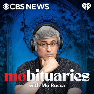 Mobituaries with Mo Rocca podcast