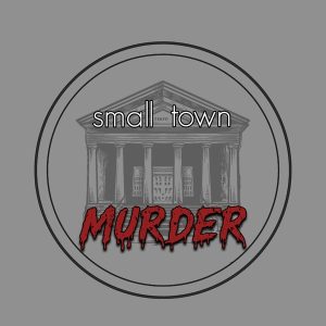 Small Town Murder