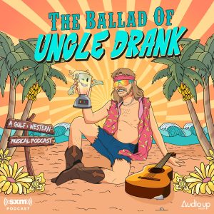 The Ballad of Uncle Drank