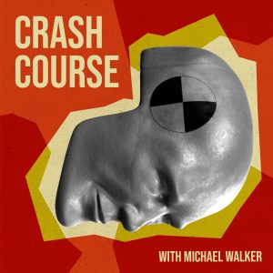 Crash Course With Michael Walker podcast