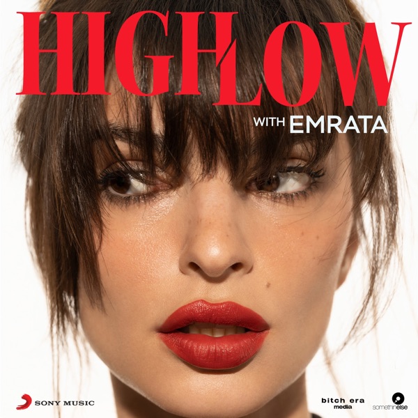 High Low with EmRata podcast