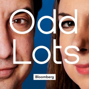 Odd Lots podcast