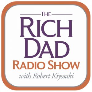 Rich Dad Radio Show: In-Your-Face Advice on Investing, Personal Finance, & Starting a Business podcast