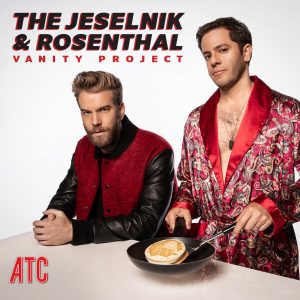 The Jeselnik & Rosenthal Vanity Project podcast