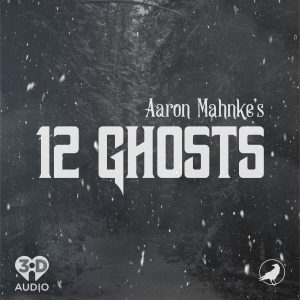 12 Ghosts podcast