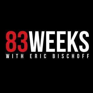 83 Weeks with Eric Bischoff podcast