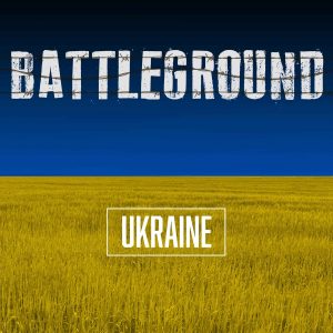 Battleground: Ukraine podcast