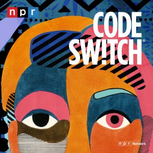 Code Switch podcast