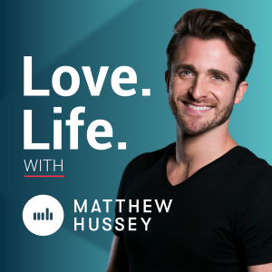 Love Life with Matthew Hussey