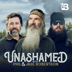 Unashamed with Phil & Jase Robertson podcast
