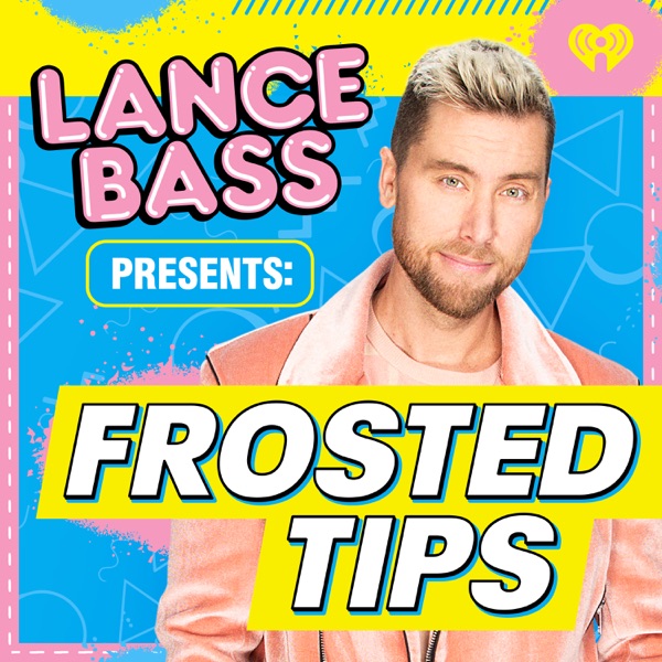 Frosted Tips with Lance Bass podcast