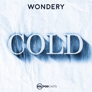 Cold podcast