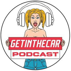 Getinthecar Podcast