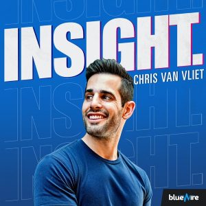 Insight with Chris Van Vliet podcast