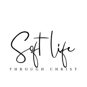 Soft Life Through Christ podcast