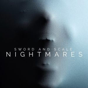 Sword and Scale Nightmares podcast
