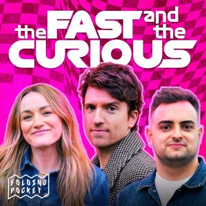 The Fast And The Curious