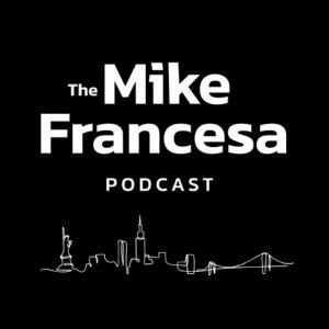 The Mike Francesa Podcast